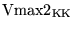 $\ensuremath{\mathrm{Vmax2_{KK}}}$