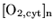 $\ensuremath{\mathrm{[O_{2, cyt}]_n}}$