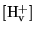 $\ensuremath{\mathrm{[H^+_{v}]}}$